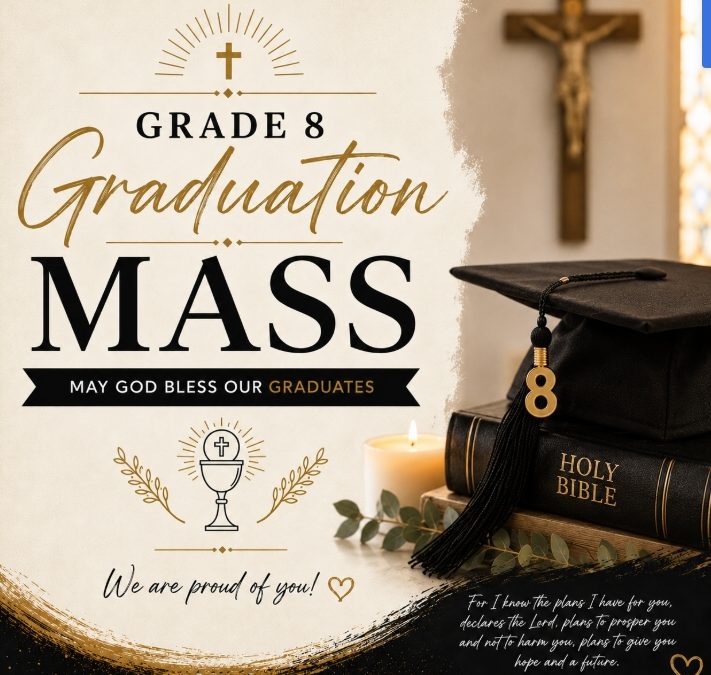 June 17th Grade 8 Graduation Mass – St. Pius Church @ 10 am